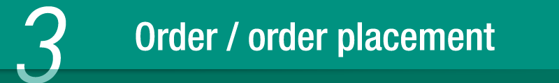 Order / order placement